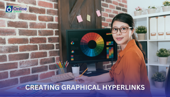 Lesson 12: Creating Graphical Hyperlinks